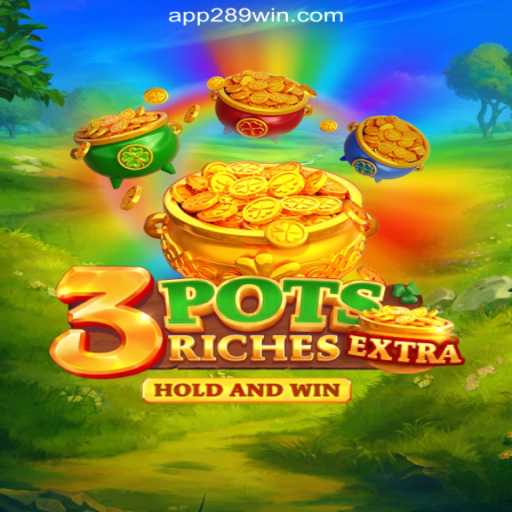 Exploring 3potsExtra on the 289win.COM Platform-Oficial Slots Brasil #1