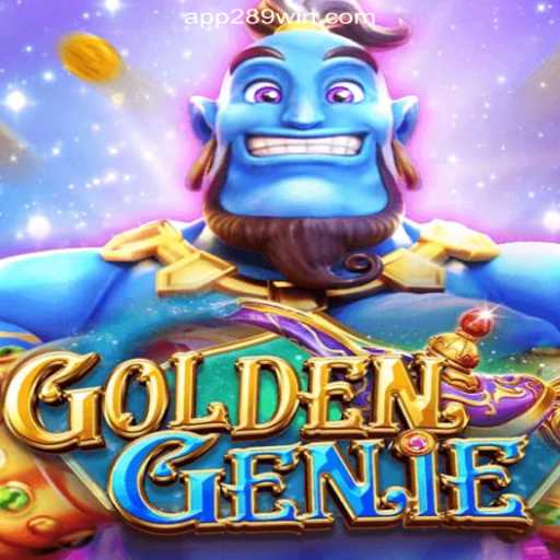 Discover the Magic of GOLDENGENIE Slots on the 289win.COM Platform