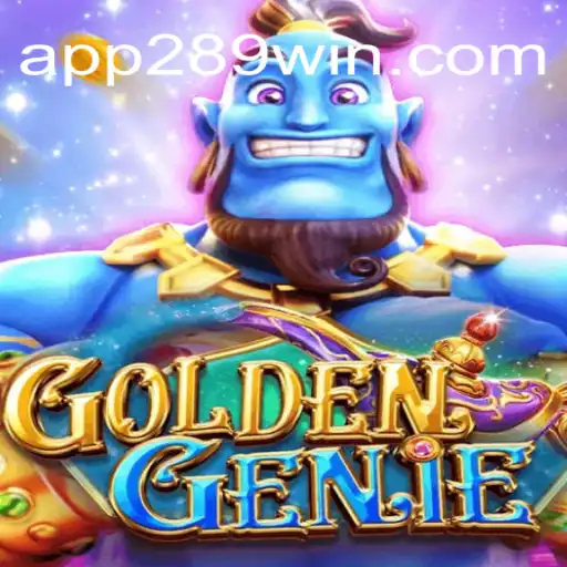 Discover the Magic of GOLDENGENIE Slots on the 289win.COM Platform