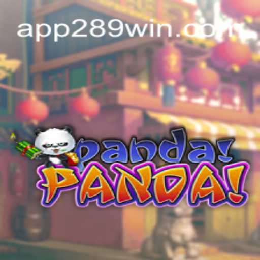 Explore PandaPanda: The Thrilling Game on 289win.COM Platform-Oficial Slots Brasil #1